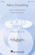 Merry Everything Voices Rising<br><br>Timothy Seelig Choral Series