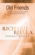 Old Friends Richard Bjella Choral Series