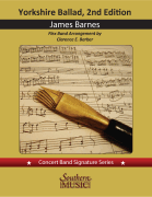 Yorkshire Ballad, 2nd Edition Flex Band Grade 2.5 Score & Parts