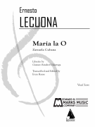 Maria la O Vocal Score
