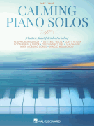 Calming Piano Solos Easy Piano Edition