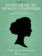 Piano Music by Women Composers: Book 2 Intermediate to Upper Intermediate Level