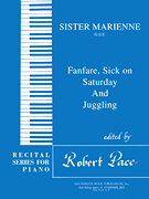 Fanfare, Sick on Saturday, Juggling Recital Series for Piano, Blue (Book I)