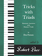 Tricks with Triads – Set I Harmonic Variations with Diatonic Triads