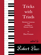 Tricks with Triads – Set II Harmonic Variations with Inversions of Diatonic Triads