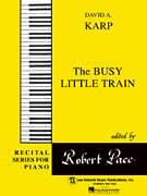 Busy Little Train Recital Series for Piano, Yellow (Book II)