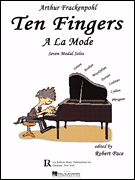 Ten Fingers A La Mode Recital Series for Piano, Blue (Book I)