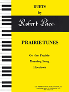 Prairie Tunes (On the Prairie, Morning Song, Hoedown) Level 2 Duets