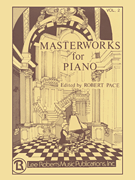 Masterworks for Piano – Volume 2