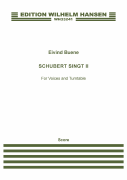 Schubert Singt II for Voices and Turntable<br><br>Score