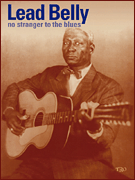 Leadbelly – No Stranger to the Blues