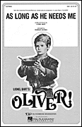 As Long As He Needs Me (from <i>Oliver</i>)