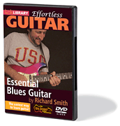 Essential Blues Guitar Effortless Guitar Series