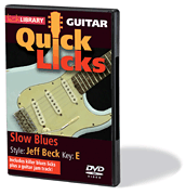 Slow Blues – Quick Licks Style: Jeff Beck; Key: E