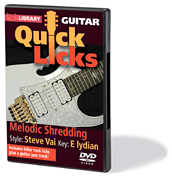 Melodic Shredding – Quick Licks Style: Steve Vai; Key: E lydian