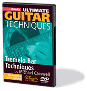 Tremelo Bar Techniques Ultimate Guitar Techniques Series
