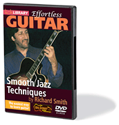 Smooth Jazz Techniques Effortless Guitar Series