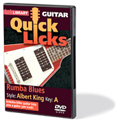 Rumba Blues – Quick Licks Style: Albert King; Key: A