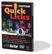 Killer Metal Licks (The Wizards of Oz!) – Quick Licks Style: Tony Iommi, Randy Rhoads, Jake E. Lee, Zakk Wylde, Gus G.