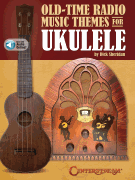 Old Time Radio Music Themes for Ukulele