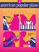 American Popular Piano – Repertoire Level Two – Repertoire