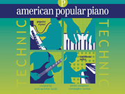 American Popular Piano – Technic Preparatory Level – Technic