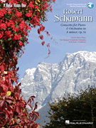 Schumann – Concerto in A Minor, Op. 54 Music Minus One Piano