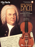 J.S. Bach – Violin Concerto No. 1 in A Minor, BWV1041; Violin Concerto No. 2 in E Major, BWV1042