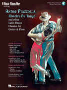Astor Piazzolla – Histoire Du Tango and Other Latin Classics for Guitar & Flute Music Minus One Guitar