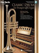 Classic Pieces for Trumpet & Organ Book/ Online Audio