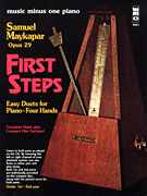 Samuel Maykapar – First Steps, Op. 29 Easy Duets for Piano - Four Hands
