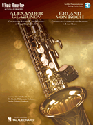 Glazunov – Concerto in E-flat Major, Op. 109; Von Koch – Concerto in E-flat Major Music Minus One Alto Saxophone