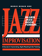 Jazz Improvisation: A Complete Course A Course in Improvising, Sight-Reading & Ear Training<br><br>2 Booklets + 5 CDs