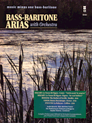 Bass-Baritone Arias with Orchestra – Volume 1 Music Minus One Bass-Baritone