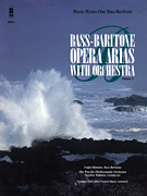 Bass-Baritone Arias with Orchestra – Volume 2 Music Minus One Bass-Baritone
