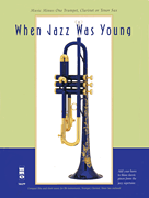 When Jazz Was Young Music Minus One Trumpet