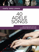 40 Adele Songs – Really Easy Piano