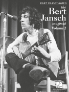 Bert Transcribed: Volume 2 The Bert Jansch Songbook