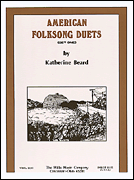 American Folksong Duets – Set 1 1 Piano, 4 Hands/ Later Elementary Level