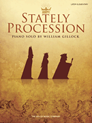Stately Procession Later Elementary Level