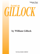 Accent on Gillock Volume 4 Early Intermediate Level