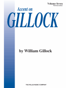 Accent on Gillock Volume 7 Mid-Intermediate Level