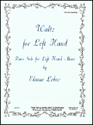 Waltz for Left Hand National Federation of Music Clubs 2020-2024 Selection<br><br>Mid-Intermediate Level