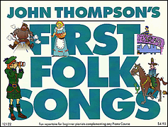 Cover for John Thompson's First Folk Songs : Willis by Hal Leonard