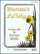 Marissa's Lullaby Later Elementary to Early Intermediate Level