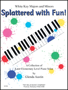 Splattered with Fun! A Collection of Later Elementary Level Piano Solos