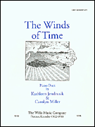 The Winds of Time 1 Piano, 4 Hands/ Early Intermediate Level