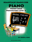 Beanstalk's Basics for Piano Theory Book<br><br>Preparatory Book A