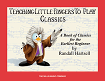 Classics Teaching Little Fingers to Play/ Early Elementary Level