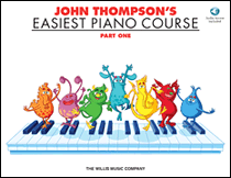 John Thompson's Easiest Piano Course – Part 1 – Book/Audio Part 1 – Book/ Audio